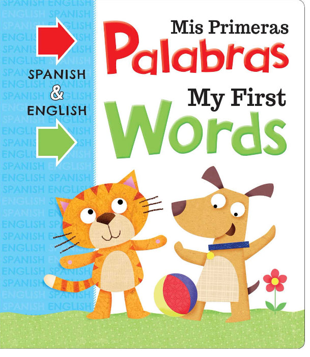 Mis Primeras Palabras My First Words : Bilingual Board Book (Board book)