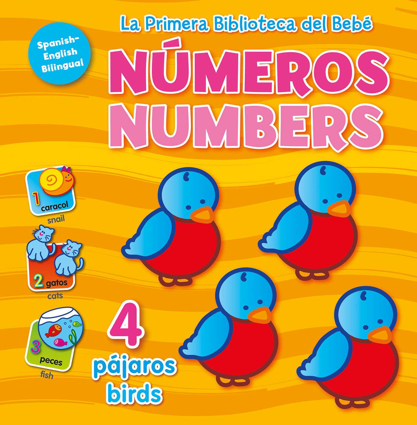 La Primera Biblioteca del Bebé Numeros (Baby's First Library-Numbers Spanish) (Board book)